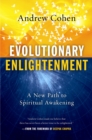 Evolutionary Enlightenment : A New Path to Spiritual Awakening - eBook