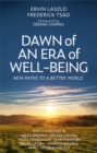 Dawn of an Era of Wellbeing - eBook