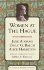 Women at the Hague : The International Peace Congress of 1915 - Book