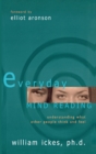 Everyday Mind Reading : Understanding What Other People Think and Feel - Book