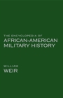The Encyclopedia of African American Military History - Book