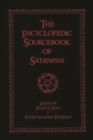 The Encyclopedic Sourcebook of Satanism - Book