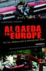 Al Qaeda in Europe : The New Battleground of International Jihad - Book