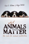 Why Animals Matter : The Case for Animal Protection - Book