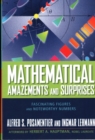Mathematical Amazements and Surprises : Fascinating Figures and Noteworthy Numbers - Book