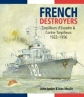 French Destroyers : Torpilleurs d'Escadres and Contre-Torpilleurs, 1922-1956 - eBook