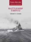 Battleship Tirpitz : Naval History Special Edition - Book