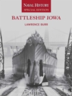 Battleship Iowa : Naval History Special Edition - Book
