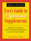 User's Guide to Nutritional Supplements - eBook