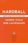 Hardball : Are You Playing to Play or Playing to Win? - Book