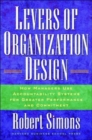 Levers Of Organization Design : How Managers Use Accountability Systems For Greater Performance And Commitment - Book