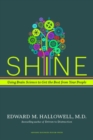 Shine : Using Brain Science to Get the Best from Your People - Book