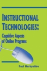 Instructional Technologies: Cognitive Aspects of Online Programs - eBook