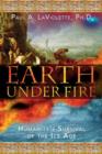 Earth Under Fire : Humanitys Survival of the Ice Age - Book