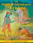 The Magical Adventures of Krishna : How a Mischief Maker Saved the World - Book