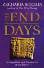 The End of Days (Book VII) : Armageddon and Prophecies of the Return - Book