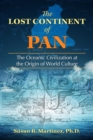 The Lost Continent of Pan : The Oceanic Civilization at the Origin of World Culture - eBook