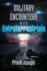 Military Encounters with Extraterrestrials : The Real War of the Worlds - Book