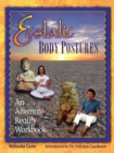 Ecstatic Body Postures : An Alternate Reality Workbook - eBook