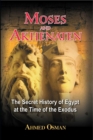 Moses and Akhenaten : The Secret History of Egypt at the Time of the Exodus - eBook