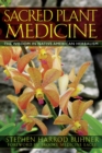 Sacred Plant Medicine : The Wisdom in Native American Herbalism - eBook