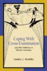 Coping With Cross-Examination and Other Pathways to Effective Testimony - Book