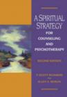 A Spiritual Strategy for Counseling and Psychotherapy - Book