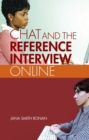 Chat Reference : A Guide to Live Virtual Reference Services - Book
