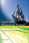 Read On…Historical Fiction : Reading Lists for Every Taste - Book