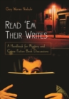 Read 'Em Their Writes : A Handbook for Mystery and Crime Fiction Book Discussions - Book