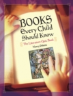 Books Every Child Should Know : The Literature Quiz Book - Book