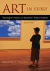Art in Story : Teaching Art History to Elementary School Children - Book