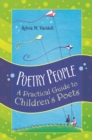 Poetry People : A Practical Guide to Children's Poets - Book