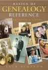 Basics of Genealogy Reference : A Librarian's Guide - Book