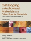 Cataloging of Audiovisual Materials and Other Special Materials : A Manual Based on AACR2 and MARC 21 - Book