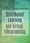 Distributed Learning and Virtual Librarianship - eBook