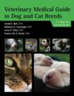 Veterinary Medical Guide to Dog and Cat Breeds - Book