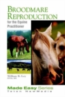 Broodmare Reproduction for the Equine Practitioner - Book