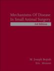 Mechanisms of Disease in Small Animal Surgery - Book