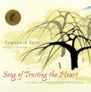 Song of Trusting the Heart : A Classic Zen Poem for Daily Meditation - eBook