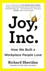Joy, Inc : How We Built a Workplace People Love - Book
