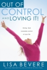 Out of Control and Loving it ! - Book