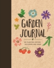 Garden Journal : My Planting History, Successes & Ideas - Book