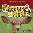 Floppers & Loppers - Book