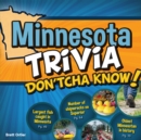 Minnesota Trivia Don'tcha Know! - Book