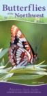 Butterflies of the Northwest : Your Way to Easily Identify Butterflies - Book