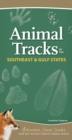 Animal Tracks of the Southeast & Gulf States : Your Way to Easily Identify Animal Tracks - Book