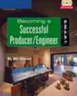 The S.M.A.R.T. Guide to Becoming a Successful Producer/engineer - Book