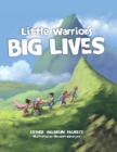 Little Warriors, Big Lives - Book