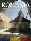 Romania : Landscape, Buildings, National Life - Book